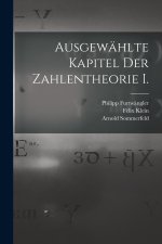 Ausgewählte Kapitel der Zahlentheorie I.