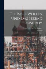 Die Insel Wollin und das Seebad Misdroy