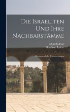 Die Israeliten Und Ihre Nachbarstämme