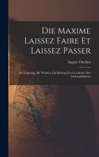 Die Maxime Laissez Faire Et Laissez Passer