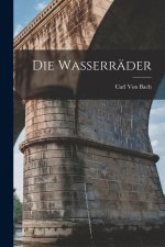 Die Wasserräder