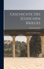 Geschichte Des Jüdischen Krieges