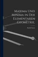 Maxima und Minima in der elementaren Geometrie.