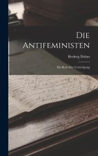 Die Antifeministen