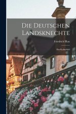 Die Deutschen Landsknechte