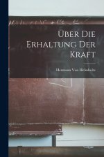 Über Die Erhaltung Der Kraft