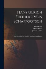 Hans Ulrich Freiherr Von Schaffgotsch