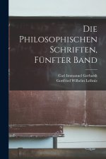 Die philosophischen Schriften, Fünfter Band