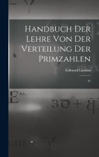 Handbuch der Lehre von der Verteilung der Primzahlen