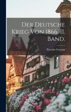 Der deutsche Krieg von 1866. II. Band.