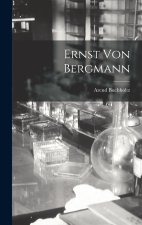 Ernst Von Bergmann