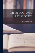 Die Bedeutung Des Wortes
