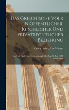 Das Griechische Volk in Öffentlicher, Kirchlicher Und Privatrechtlicher Beziehung