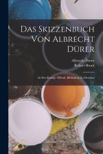 Das Skizzenbuch Von Albrecht Dürer