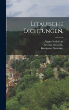 Litauische Dichtungen.