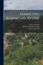 Sammlung russischer Reisen.