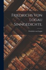 Friedrichs von Logau Sinngedichte.