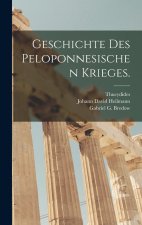 Geschichte des Peloponnesischen Krieges.
