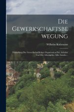 Die Gewerkschaftsbewegung