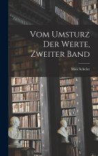Vom Umsturz der Werte, zweiter Band