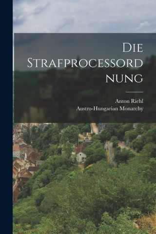 Die Strafprocessordnung