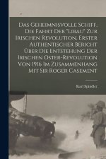 Das Geheimnisvolle Schiff, die Fahrt der 