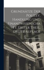Grundsätze der Polizey, Handlung und Finanzwissenschaft, erster Theil, dritte Auflage