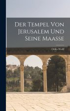 Der Tempel Von Jerusalem Und Seine Maasse