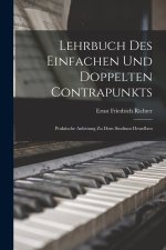 Lehrbuch Des Einfachen Und Doppelten Contrapunkts