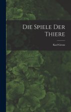 Die Spiele Der Thiere
