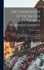 Die Fahrenden Leute in Der Deutschen Vergangenheit