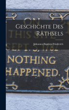Geschichte Des Räthsels