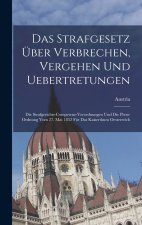 Das Strafgesetz Über Verbrechen, Vergehen Und Uebertretungen