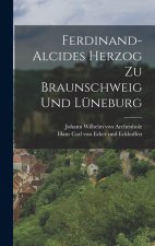 Ferdinand-alcides Herzog Zu Braunschweig Und Lüneburg