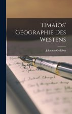 Timaios' Geographie Des Westens