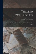 Tiroler Volkstypen
