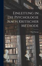 Einleitung in Die Psychologie Nach Kritischer Methode
