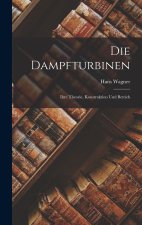 Die Dampfturbinen