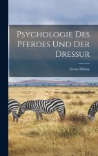Psychologie Des Pferdes Und Der Dressur