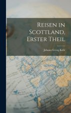 Reisen in Scottland, Erster Theil