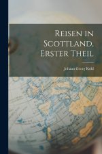Reisen in Scottland, Erster Theil