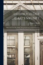 Lehrbuch Der Gartenkunst