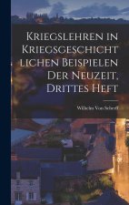 Kriegslehren in kriegsgeschichtlichen Beispielen der Neuzeit, Drittes Heft