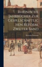 Rheinische Jahrbücher Zur Gesellschaftlichen Reform, Zweiter Band