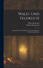 Wald- Und Feldkulte
