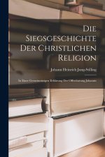 Die Siegsgeschichte der christlichen Religion