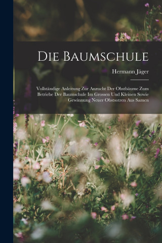 Die Baumschule