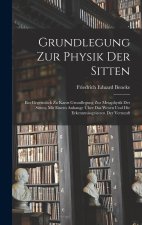 Grundlegung zur Physik der Sitten