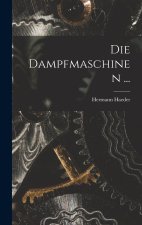 Die Dampfmaschinen ...