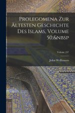 Prolegomena Zur Ältesten Geschichte Des Islams, Volume 50;&nbsp; Volume 247